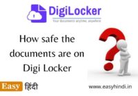 How safe the documents are on Digi Locker