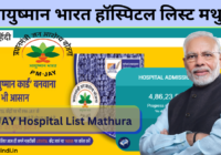 Ayushman Bharat Hospital List Mathura