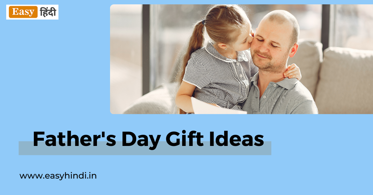 Father's Day Gift Ideas